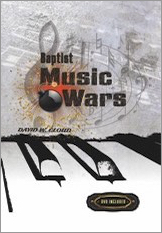 Book: Baptist Music Wars