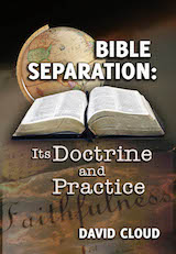 Book: Bible Separation: It's Doctrine and Practice
