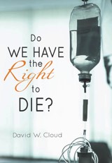 Book: Do We Have the Right to Die?