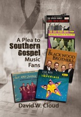 Plea to Southern Gospel Music Lovers