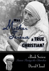 Was Mother Teresa a True Christian?
