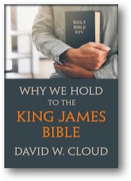 Why We Hold to the King James Bible