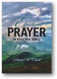 Effectual Prayer in Perilous Times