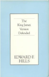 king james bible defended, hills