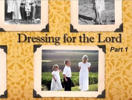 Dressing for the Lord, Part 1