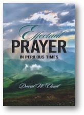 Effectual Prayer in Perilous Times