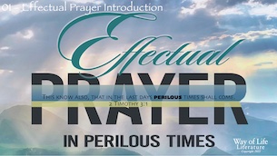 Effectual Prayer in Perilous Times