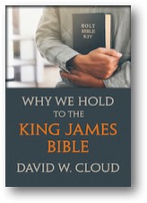 Why We Hold to the King James Bible